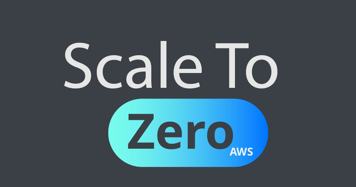 Scale to Zero AWS Kit preview
